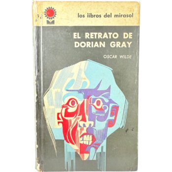 Libro El retrato de Dorian Grey – Oscar Wilde (Editorial Los Libros de Mirasol)